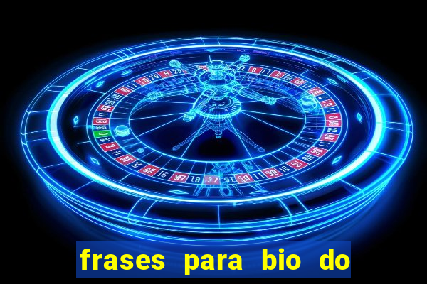 frases para bio do instagram jogador de futebol
