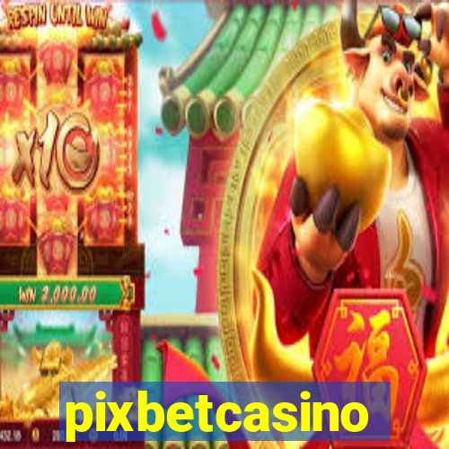 pixbetcasino