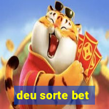 deu sorte bet