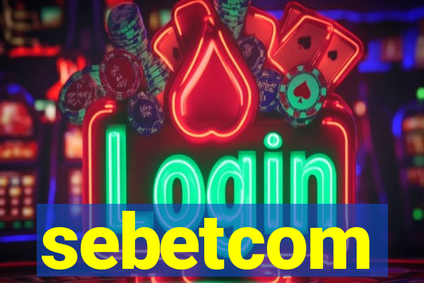 sebetcom