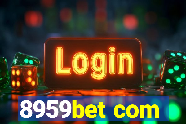 8959bet com