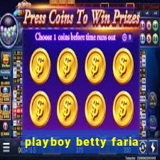 playboy betty faria