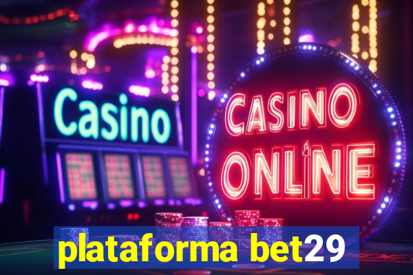 plataforma bet29