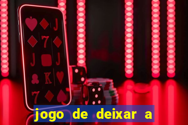 jogo de deixar a mulher nua