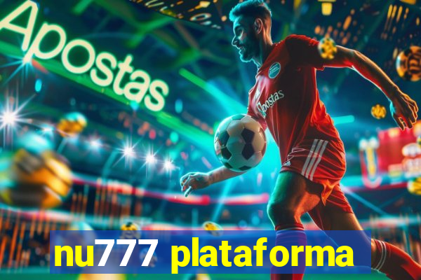 nu777 plataforma