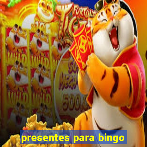 presentes para bingo