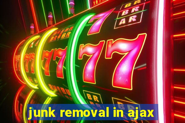 junk removal in ajax