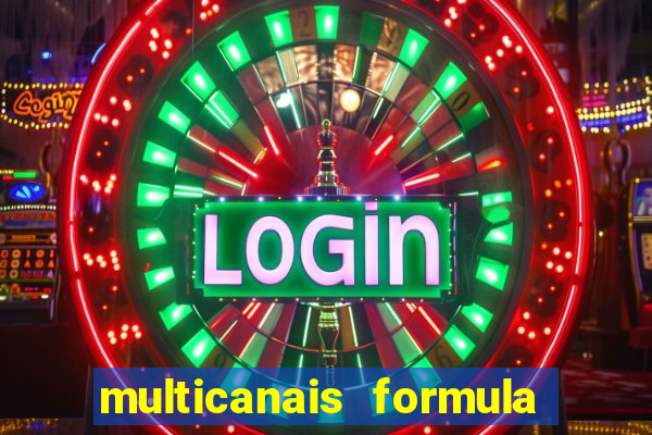 multicanais formula 1 ao vivo