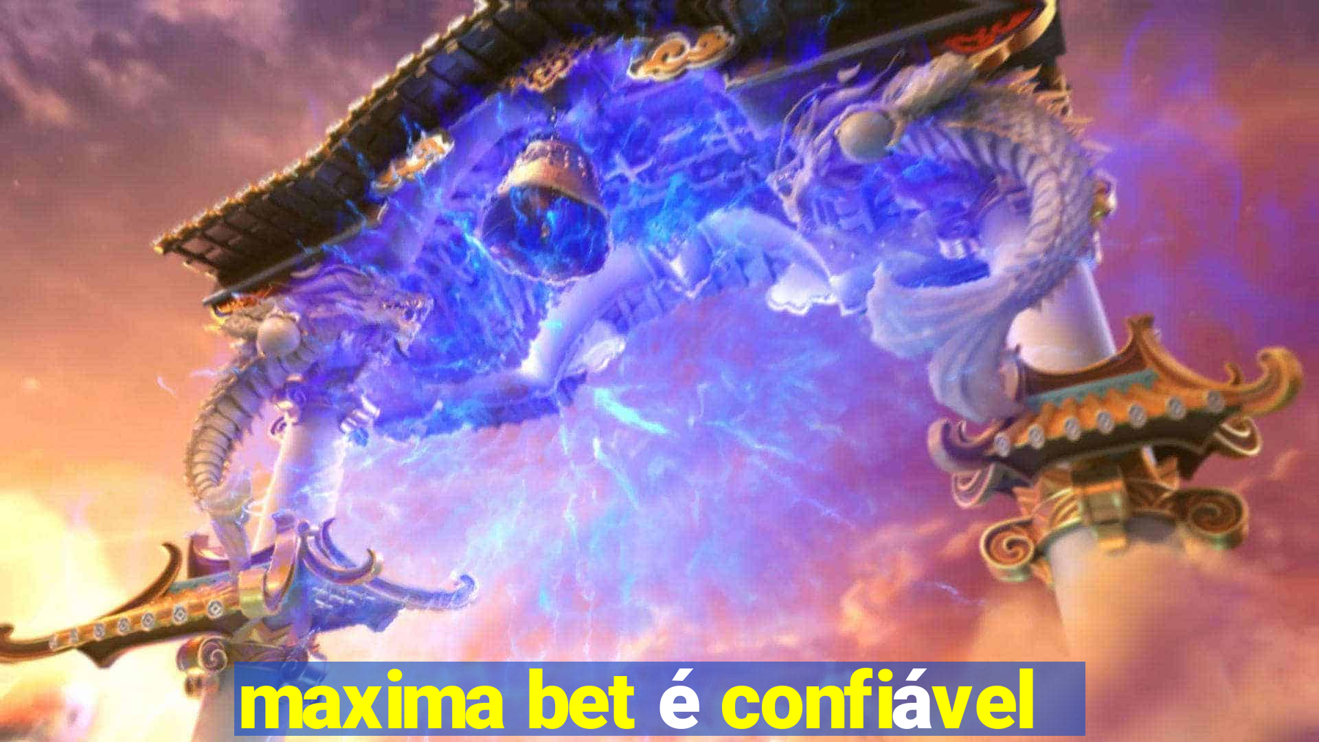 maxima bet é confiável