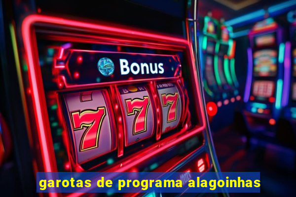 garotas de programa alagoinhas