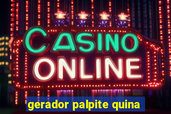 gerador palpite quina
