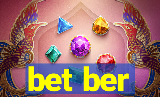 bet ber