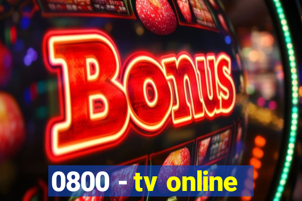 0800 - tv online