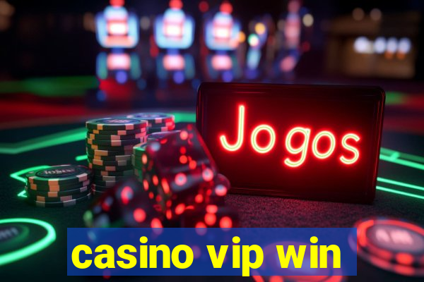 casino vip win