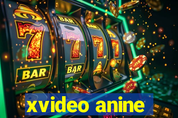 xvideo anine
