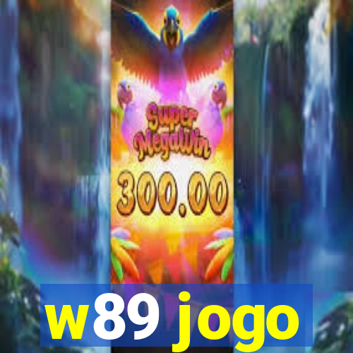 w89 jogo
