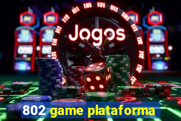 802 game plataforma