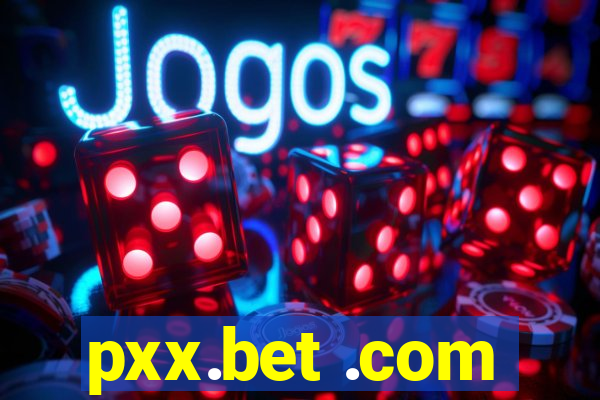pxx.bet .com