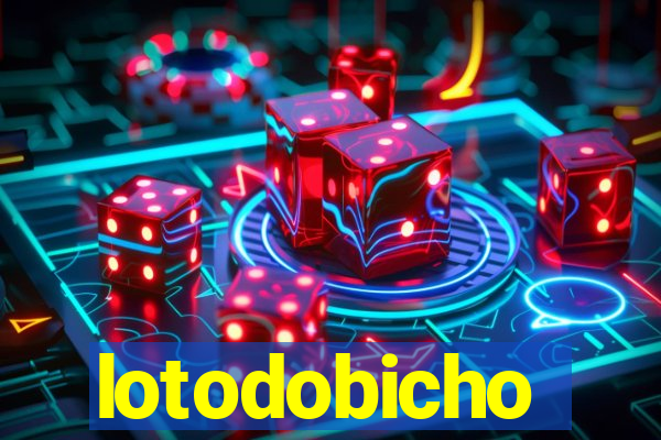 lotodobicho