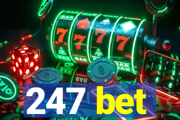 247 bet