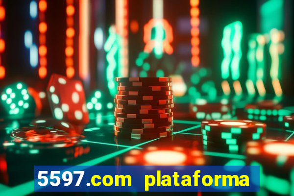 5597.com plataforma de jogos