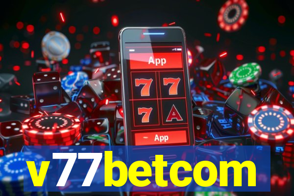 v77betcom
