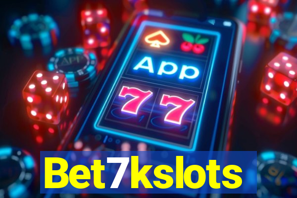 Bet7kslots