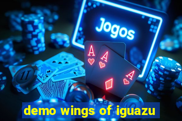 demo wings of iguazu