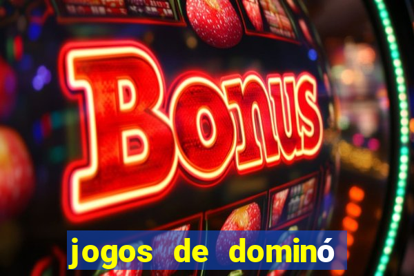 jogos de dominó valendo dinheiro