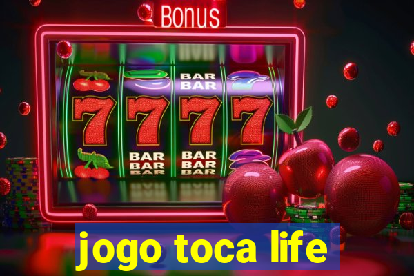 jogo toca life