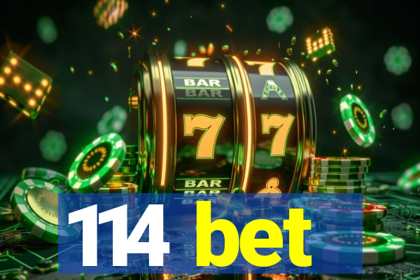114 bet
