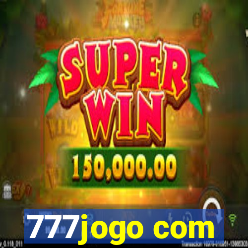 777jogo com
