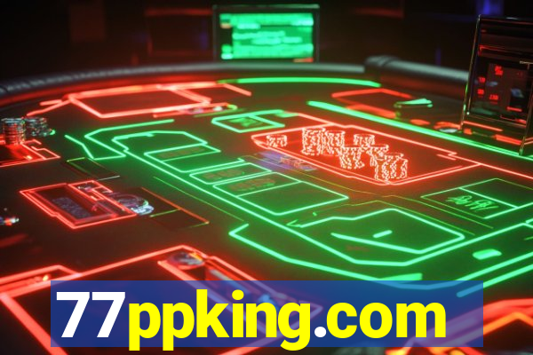 77ppking.com