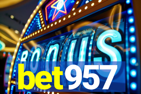 bet957