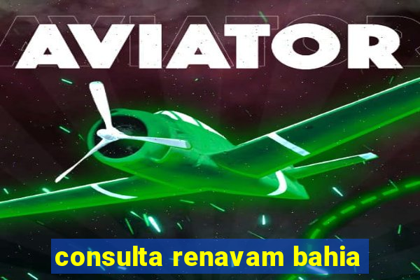 consulta renavam bahia