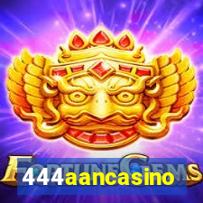 444aancasino