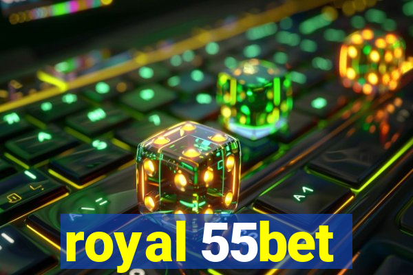 royal 55bet