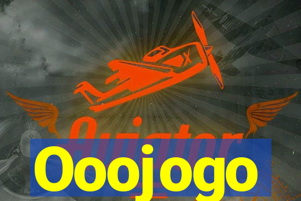 Ooojogo