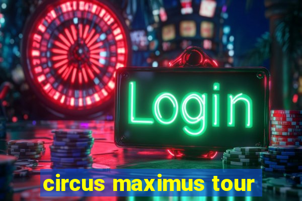 circus maximus tour