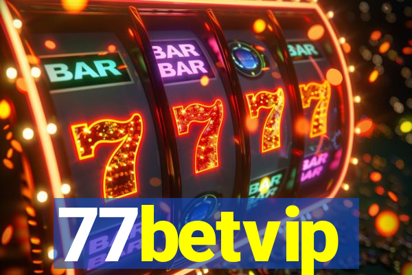 77betvip