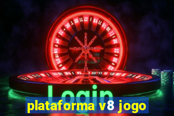 plataforma v8 jogo