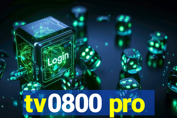 tv0800 pro