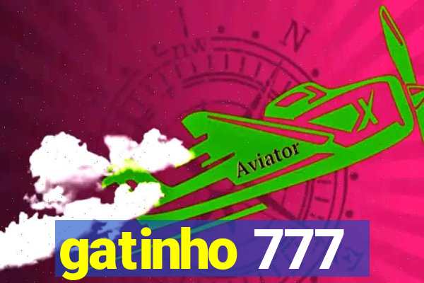 gatinho 777