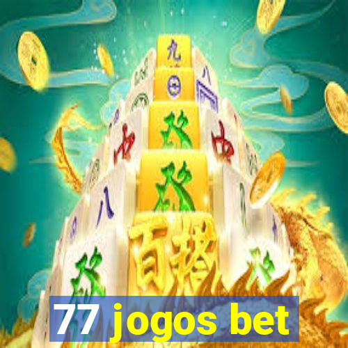 77 jogos bet