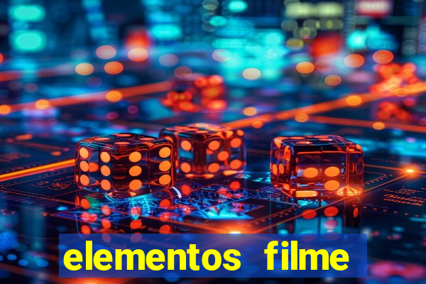 elementos filme completo dublado drive download