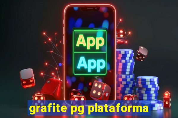 grafite pg plataforma