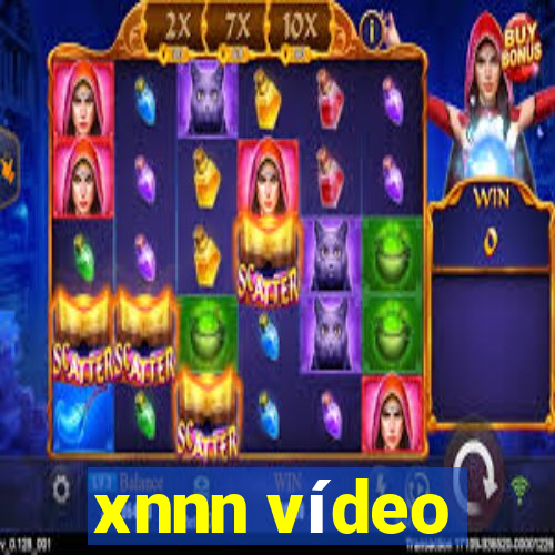 xnnn vídeo