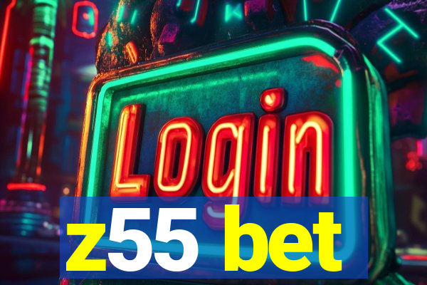 z55 bet