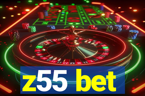 z55 bet