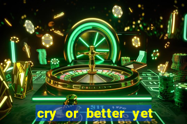 cry or better yet beg manhwa